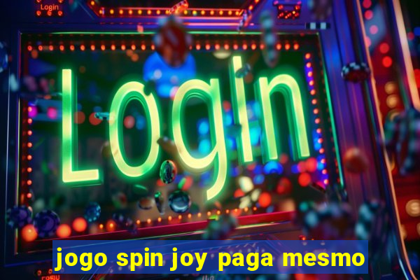 jogo spin joy paga mesmo